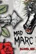 Mad Marc Rude: Blood, Ink & Needles