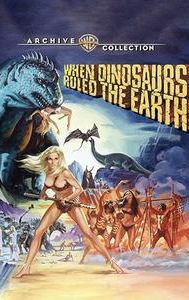 When Dinosaurs Ruled the Earth