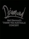 Neil Diamond: The 'Thank You Australia' Concert