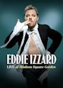 Eddie Izzard: Live at Madison Square Garden