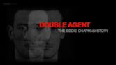 Double Agent: The Eddie Chapman Story