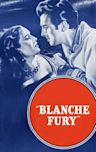 Blanche Fury