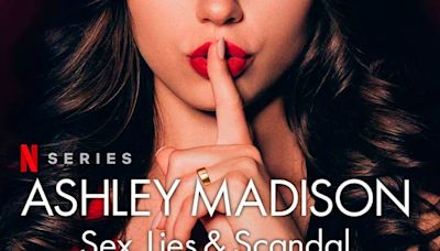 El “caso Ashley Madison” llega a Netflix: cuánto dura y de qué trata el caso que arrinconó a los infieles