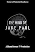 The Mind of Jake Paul