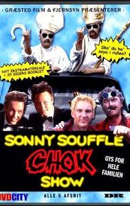 Sonny Soufflé chok show