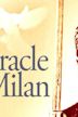 Miracle in Milan