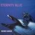 Eternity Blue