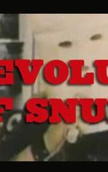 The Evolution of Snuff