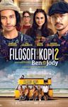 Filosofi Kopi 2: Ben & Jody