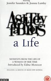 Absolutely Fabulous: A Life