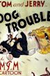 Dog Trouble