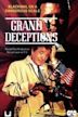 Grand Deceptions