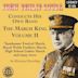 John Philip Sousa Conducts His Own Band: The March King, Vol. 2