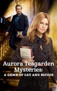 Aurora Teagarden Mysteries: A Game of Cat and Mouse