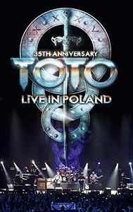 Toto: 35th Anniversary Tour Live in Poland