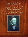 Emerson: The Ideal in America