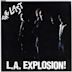 L.A. Explosion
