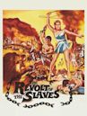 The Revolt of the Slaves