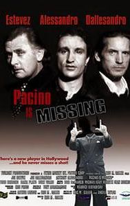 Pacino Is Missing