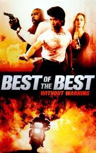 Best of the Best: Without Warning