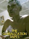 The Globalisation Tapes