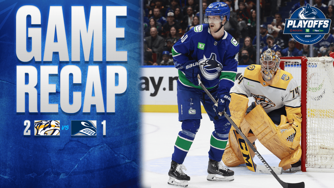 Canucks Drop Game 5, Look to Play Their Best in Return to Nashville | Vancouver Canucks