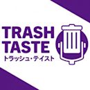 Trash Taste