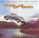 The Car Over the Lake Album