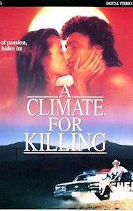 A Climate for Killing