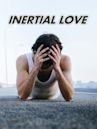 Inertial Love