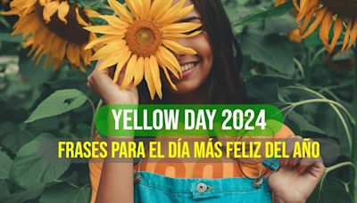 20 frases inspiradoras para iluminar tu Yellow Day: celebra el día más feliz del año con alegría