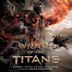 Wrath of the Titans [Original Soundtrack]