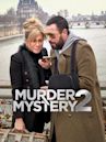 Murder Mystery 2