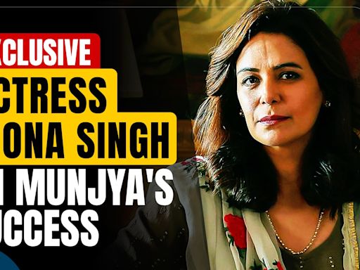 Mona Singh On Munjya's Success, Getting Good Roles After Laal Singh Chaddha, And More