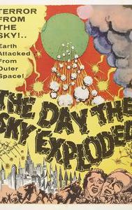 The Day the Sky Exploded