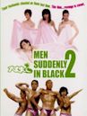 Men Suddenly in Black 2