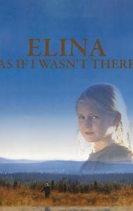 Elina: As If I Wasn't There