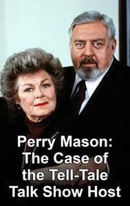 Perry Mason: The Case of the Telltale Talk Show Host