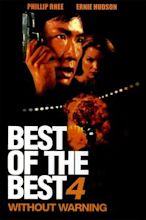 Best of the Best 4: Without Warning