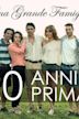 Una grande famiglia - 20 anni prima