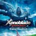 Xenoblade Chronicles [Definitive Edition Original Soundtrack]