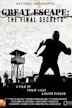 Great Escape: The Final Secrets