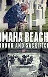 Omaha Beach, Honor and Sacrifice