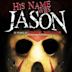 His Name Was Jason: 30 Years of Friday the 13th
