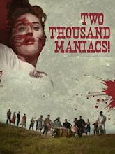 Two Thousand Maniacs!