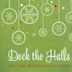 Deck the Halls: Music for Christmas Cocktails