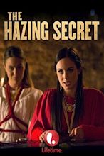 The Hazing Secret (2014) — The Movie Database (TMDB)