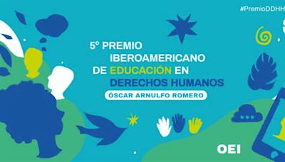 Premio Iberoamericano de Educación en Derechos Humanos: ¡Participa y haz historia!