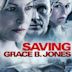 Saving Grace B. Jones