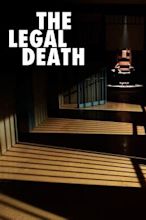 The Legal Death - Where to Watch and Stream